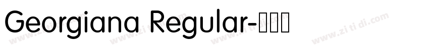 Georgiana Regular字体转换